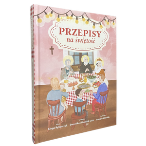 Przepisy na świętość